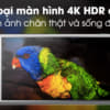 Màn hình 4K HDR, 5.5 inches sống động, sắc nét
